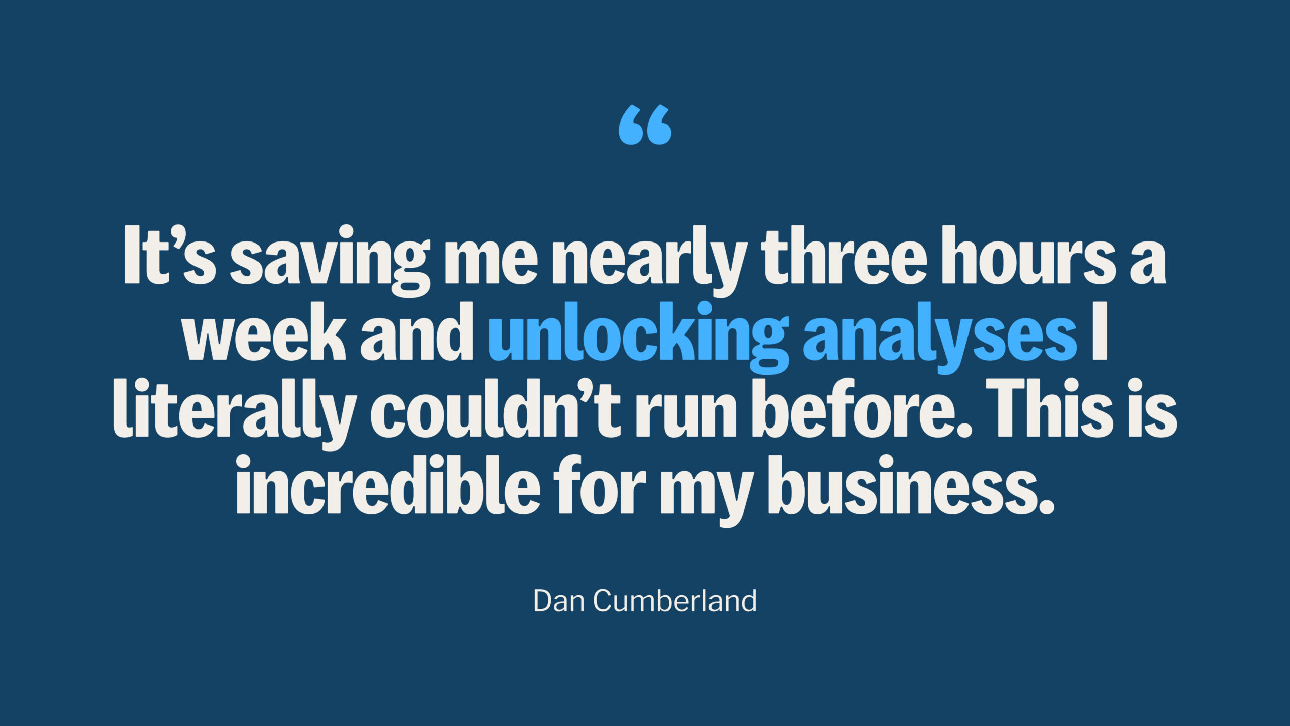 Dan Cumberland testimonial quote