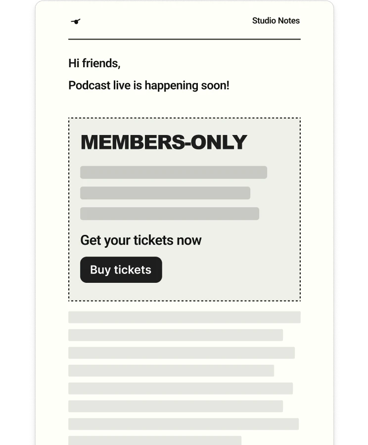 A Studio Notes newsletter that says “Hi friends, Podcast live is happening soon!” with a members-only box, Get your tickets now, and a Buy tickets button.
