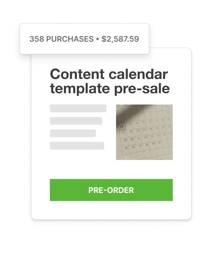 Shows an example of a content calendar pre-sale page and an overlay indicating there have been 358 purchases.