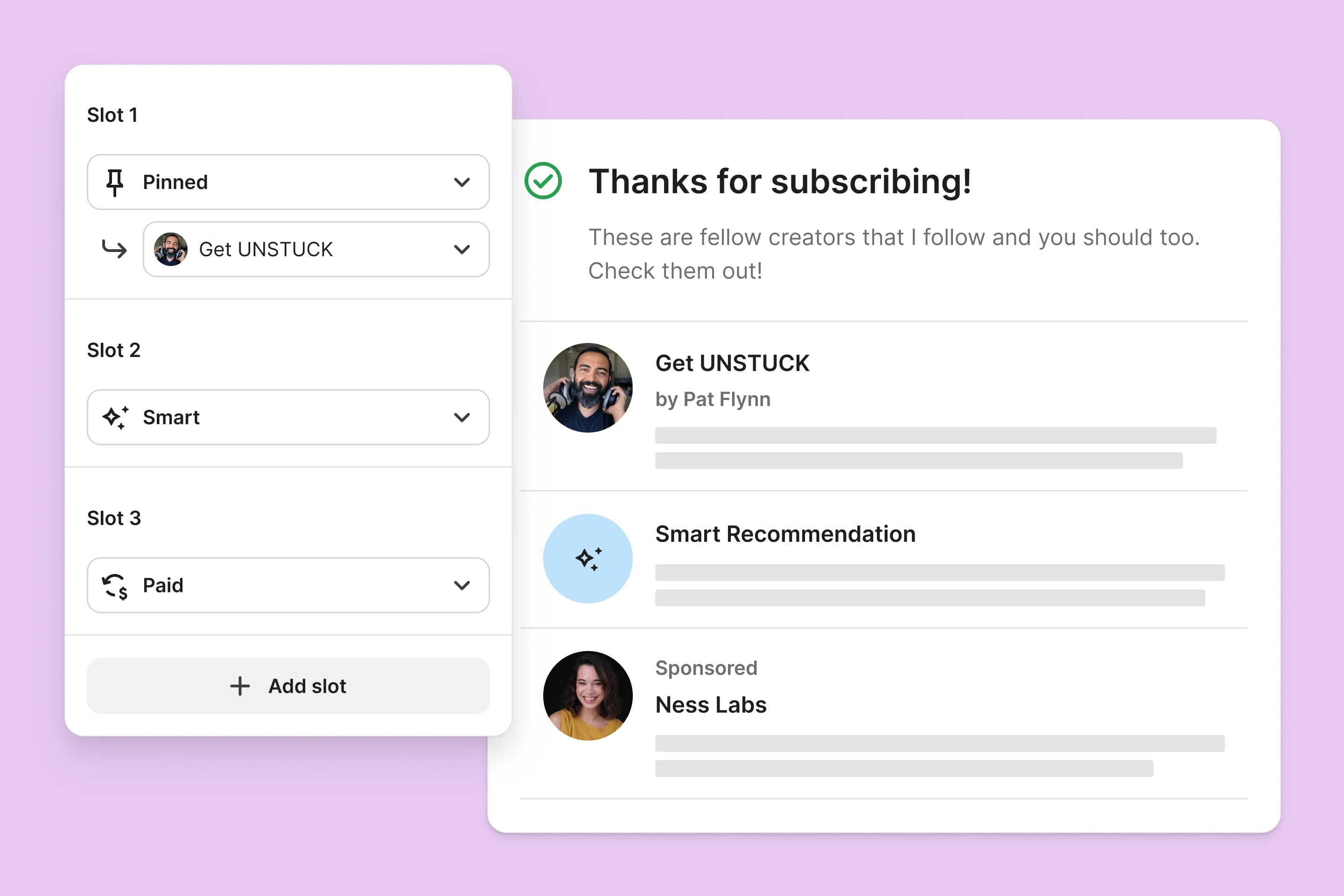 Interface example for Recommendations with three slots labeled Pinned, Smart, and Paid on the left. Right shows subscription success with creator recommendations that match the slots.