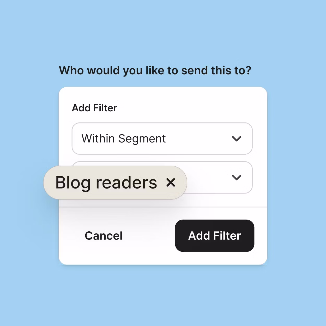 Segmentation without the workarounds