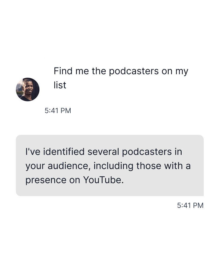 Subscriber Signals chat asking 'Find me the podcasters on my list' with AI response identifying podcasters with YouTube presence