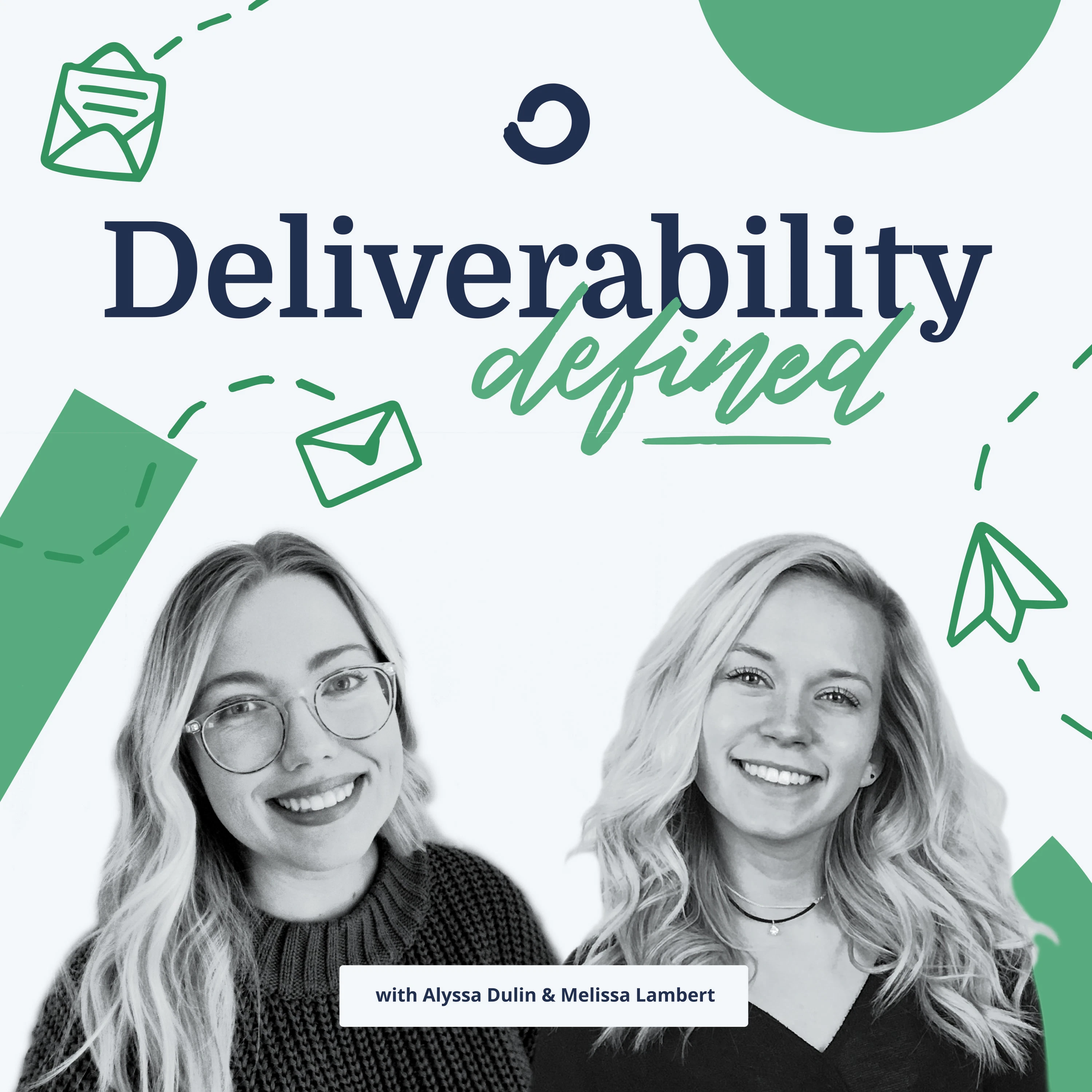 Deliverability Defined Podcast