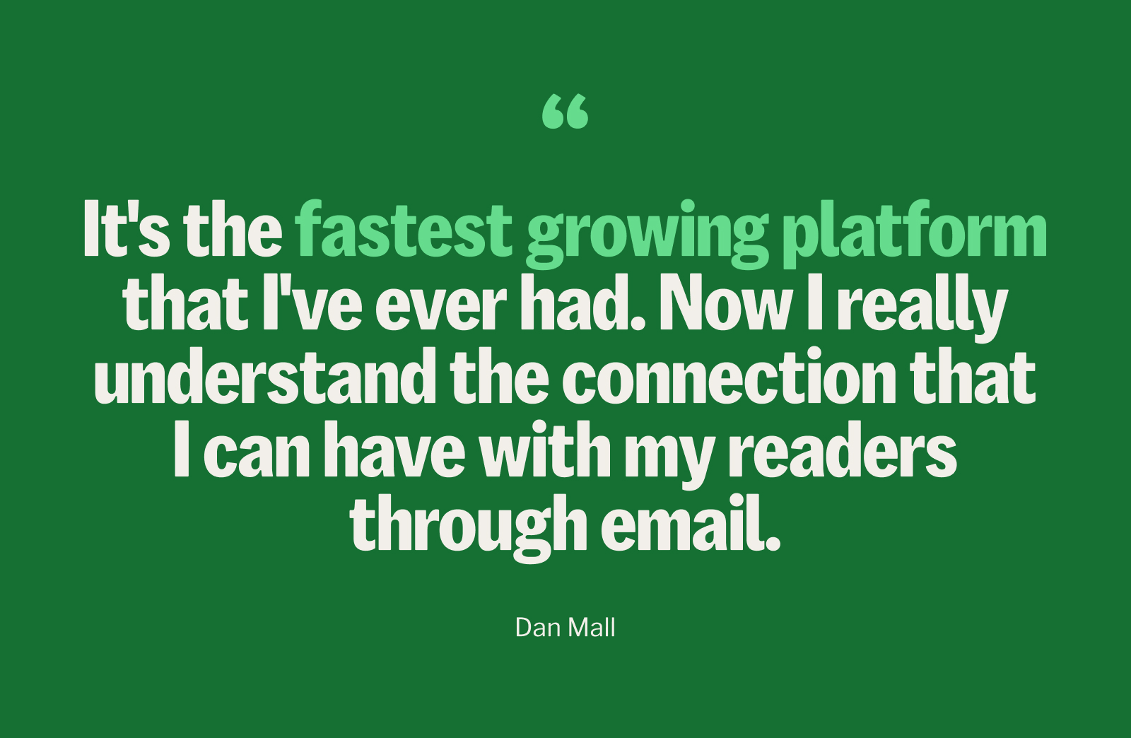 Dan Mall email list quote