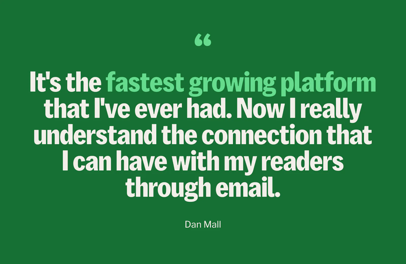 Dan Mall email list quote