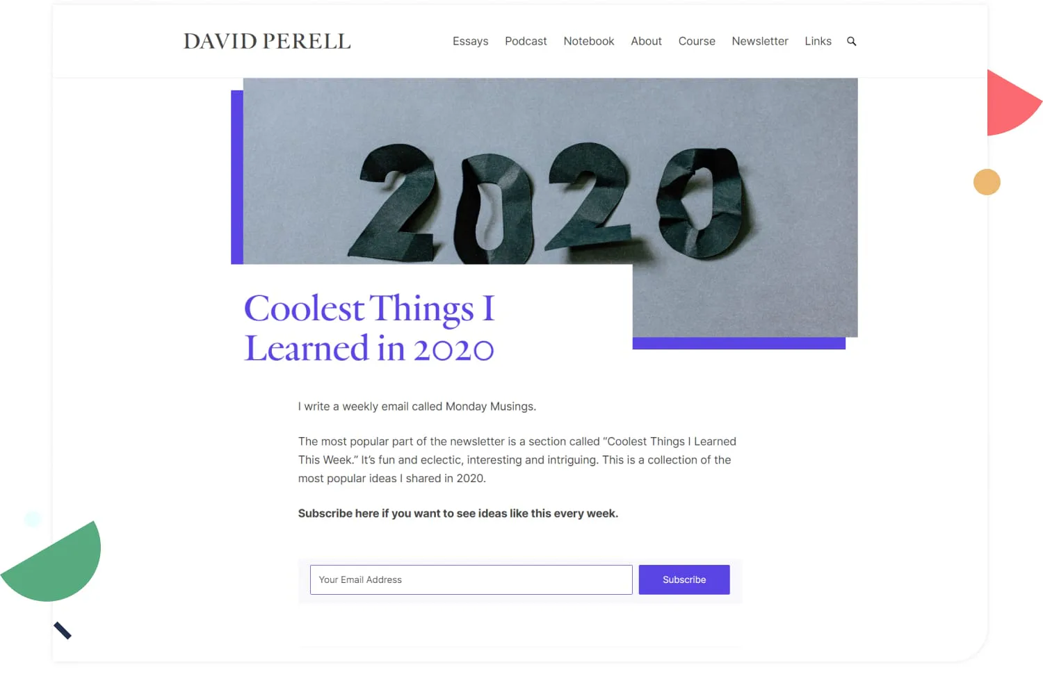 Writer David Perell shares his tactical advice on how to grow your email list well into the thousands.
