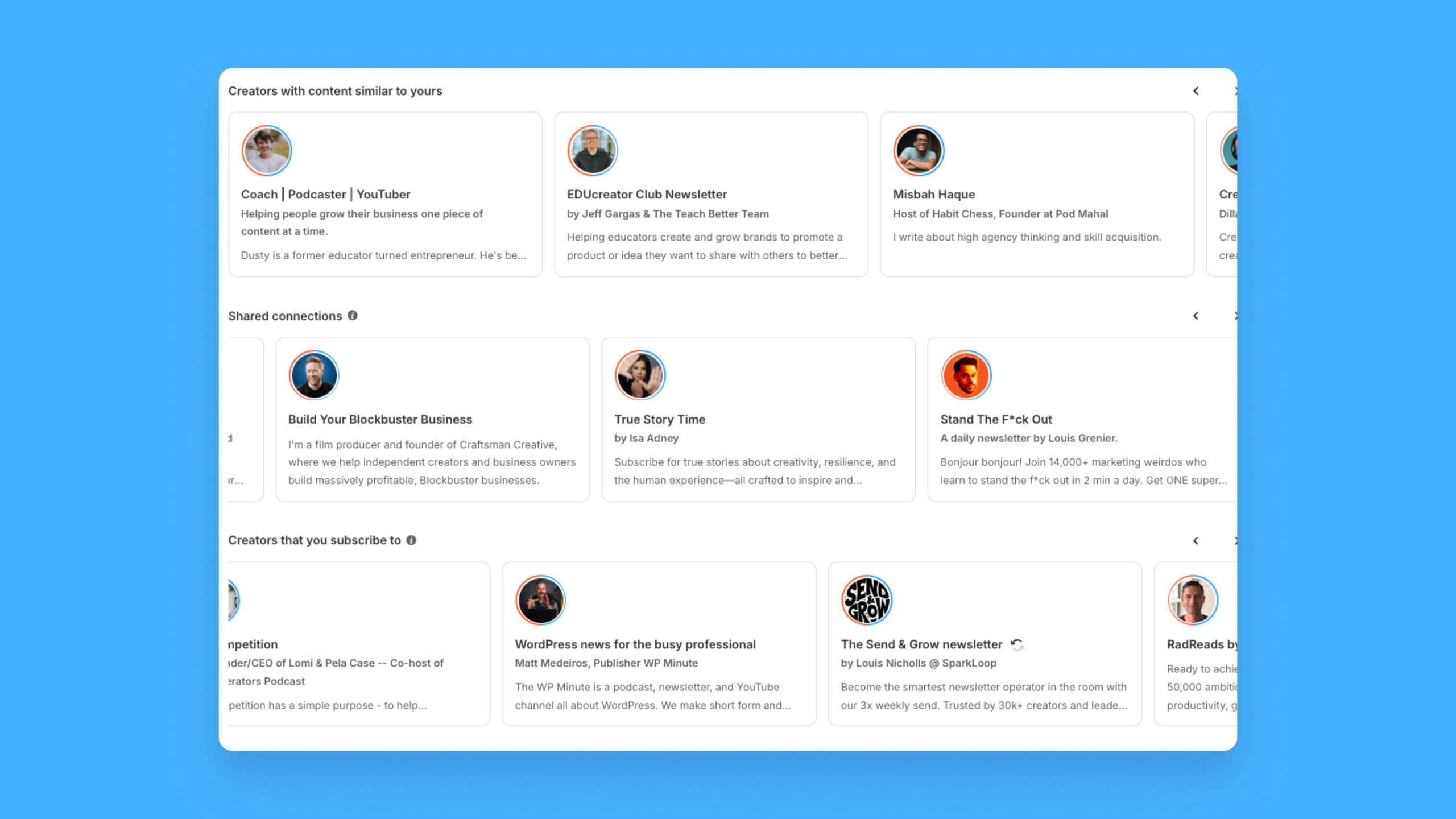 Our Netflix-style experience where you can be matched with creators based on different criteria