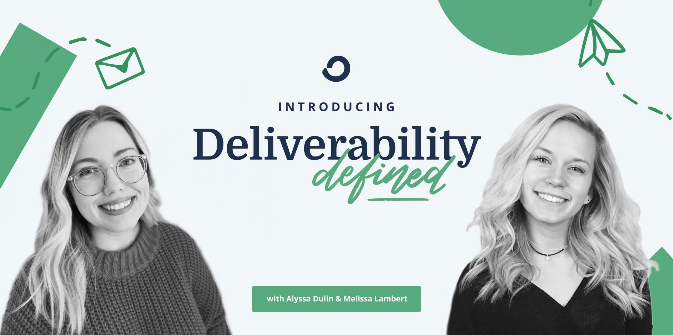 The Deliverability Defined Podcast is coming June 2nd