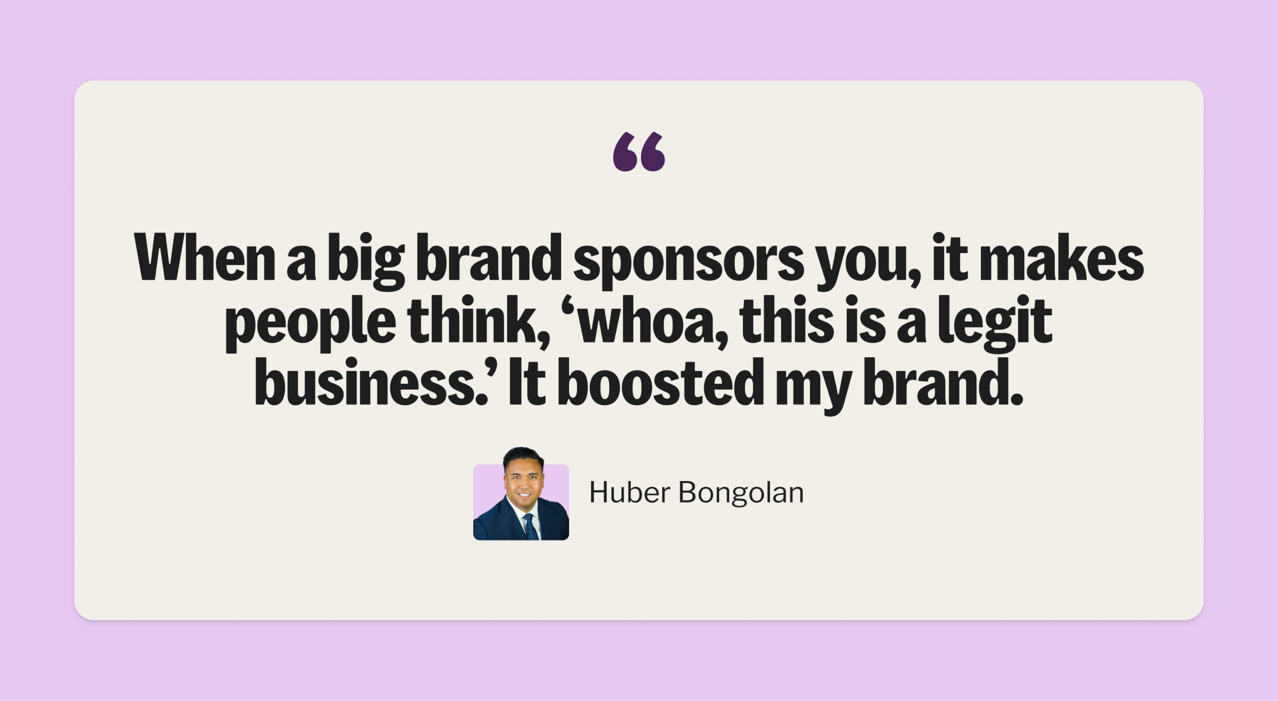 Huber Bongolan quote