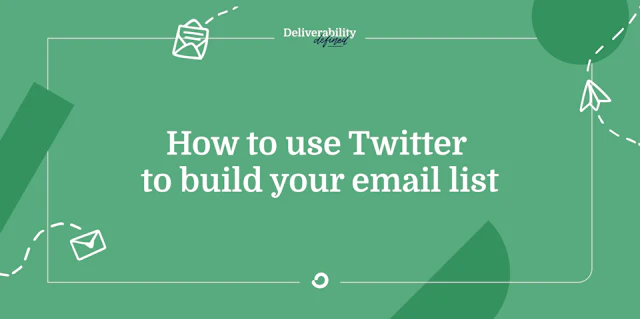 How to use X/Twitter to build your email list