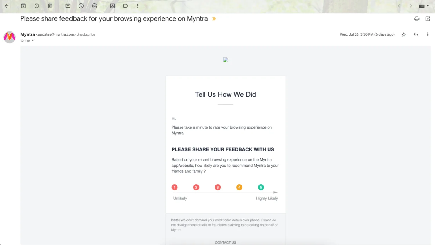 Fashion e-commerce company Myntra sends customers feedback emails with an easy 1-5 rating scale