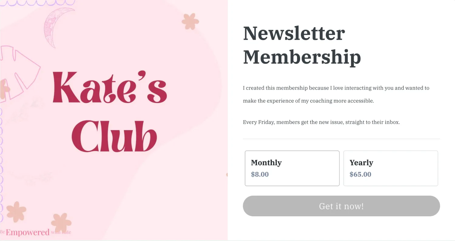 Kate’s Club is a paid newsletter membership with 4 pages of info at $8/month