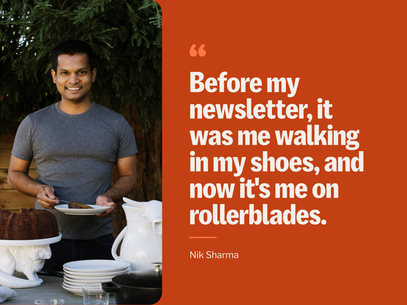Nik Sharma cooking image next to quote about newsletter on an orange background