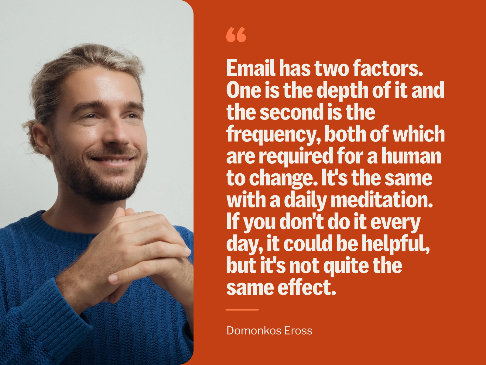 Doma Eross headshot with quote on an orange background 